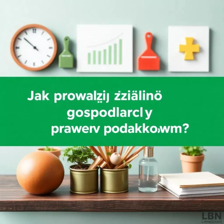 Jak prowadzić działalność gospodarczą w sposób zgodny z prawem podatkowym?